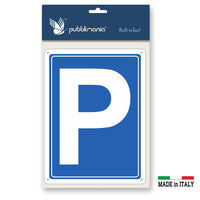 1 x RAW Customer Returns Pubblimania Rigid Aluminum Parking Sign 3mm Thick Cm 30x40  - RRP €19.99