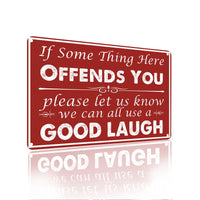 1 x Brand New If Some Thing Here Offends You Metal Sign Party Wall Decor 20 x 30cm - RRP €22.8