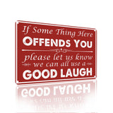 1 x Brand New If Some Thing Here Offends You Metal Sign Party Wall Decor 20 x 30cm - RRP €22.8