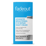 1 x Brand New Fade Out Advanced Brightening Eye Repair Night Cream with Niacinamide Haloxyl, SPF 20, 15ml - RRP €11.38