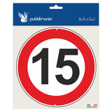 1 x RAW Customer Returns Pubblimania Maximum speed 15 km Road signs made of aluminium, round, 3 mm thick, for outdoor use 30 maximum speed 15 km  - RRP €19.99